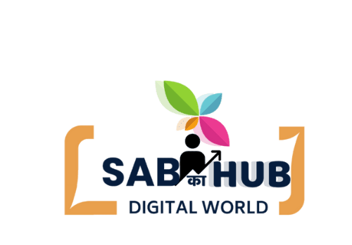 SAB KA HUB DIGITAL WORLD | Best Web Development, Digital Marketing & Graphic Design Services in Ajmer, Rajasthan, India